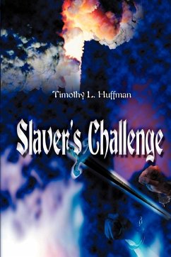 Slaver's Challenge - Huffman, Timothy L.