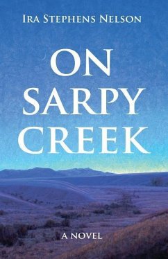 On Sarpy Creek - Nelson, Ira S