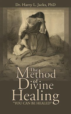 The Method of Divine Healing
