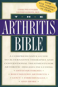 The Arthritis Bible - Weatherby, Craig; Gordin, Leonid