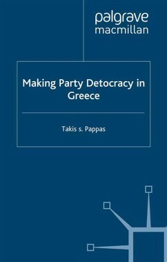Making Party Democracy in Greece - Pappas, T.