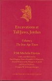 Excavations at Tall Jawa, Jordan, Volume 1 the Iron Age Town