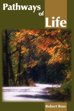 Pathways of Life - Ross, Robert
