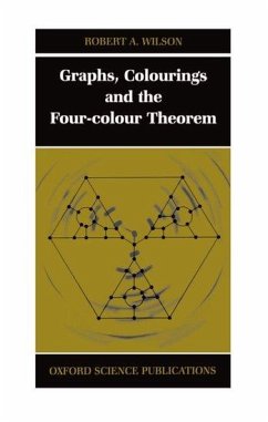 Graphs, Colourings and the Four-Colour Theorem - Wilson, Robert A