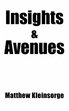 Insights and Avenues - Kleinsorge, Matthew