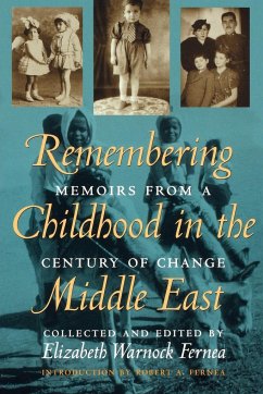 Remembering Childhood in the Middle East - Fernea, Elizabeth