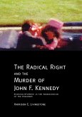 The Radical Right and the Murder of John F. Kennedy