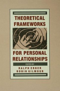 Theoretical Frameworks for Personal Relationships