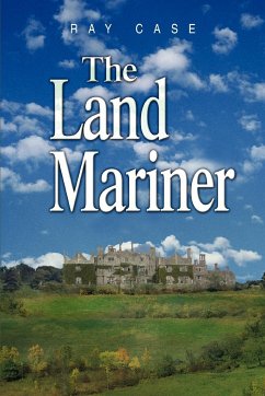 The Land Mariner - Case, Ray