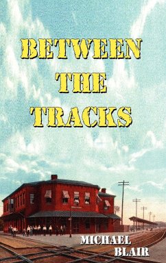 Between the Tracks - Blair, Michael
