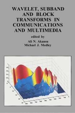 Wavelet, Subband and Block Transforms in Communications and Multimedia - Akansu, Ali N. / Medley, Michael J. (eds.)