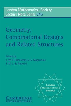 Geometry, Combinatorial Designs and Related Structures - Hirschfeld, W. P. / Magliveras, S. S. / Resmini, M. J. de (eds.)