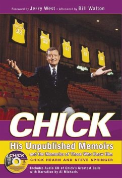 Chick: His Unpublished Memoirs and the Memories of Those Who Knew Him - Hearn, Chick; Springer, Steve