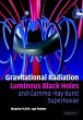 Gravitational Radiation, Luminous Black... - Bild 1
