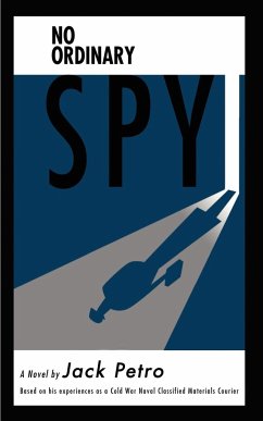 No Ordinary Spy - Petro, Jack