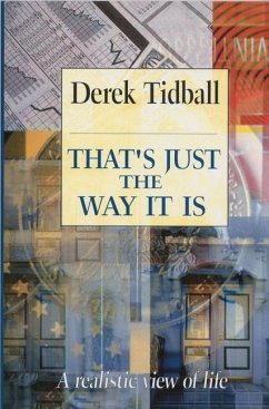 That's Just the Way It Is - Tidball, Derek