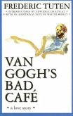 Van Gogh's Bad Cafa: A Love Story