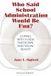 Who Said School Administration Would Be... - Bild 1