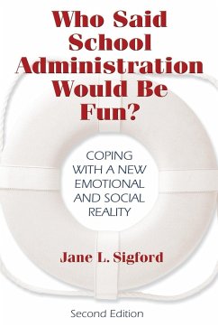 Who Said School Administration Would Be Fun? - Sigford, Jane L.