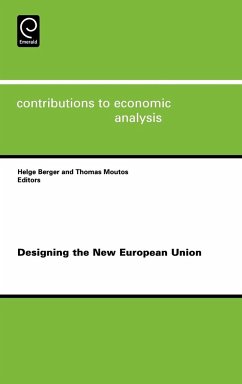 Designing the New European Union - Berger, Helge / Moutos, Thomas (eds.)