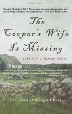 The Cooper's Wife Is Missing: The Trials of Bridget Cleary - Hoff, Joan; Yates, Marian