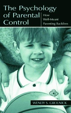 The Psychology of Parental Control - Grolnick, Wendy S