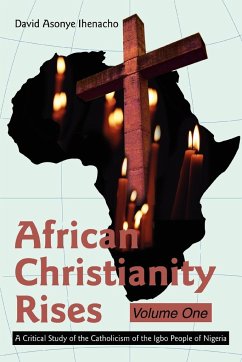 African Christianity Rises Volume One