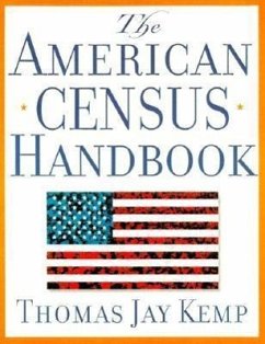 The American Census Handbook - Kemp, Thomas Jay