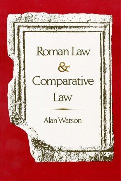 Roman Law and Comparative Law - Watson, Alan