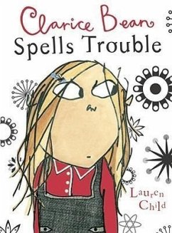 Clarice Bean Spells Trouble - Child, Lauren