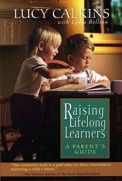 Raising Lifelong Learners - Calkins, Lucy