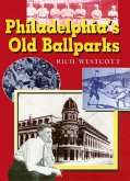 Philadelphia's Old Ballparks C