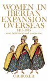 Women in Iberian Expansion Overseas, 1415-1815