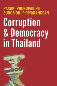 Corruption and Democracy in Thailand - Phongpaichit, Pasuk; Piriyarangsan, Sungsidh