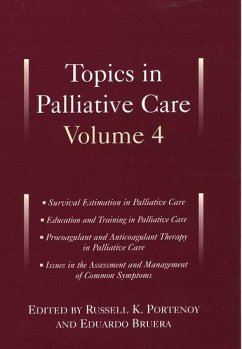 Topics in Palliative Care - Portenoy, Russell K. / Bruera, Eduardo (eds.)