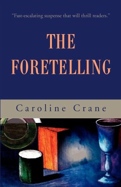 The Foretelling - Crane, Caroline