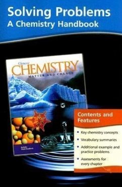 Chemistry: Matter & Change, Solving Problems - A Chemistry Handbook - McGraw Hill