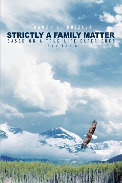 Strictly A Family Matter - Quezada, Ramon L.