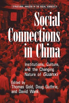 Social Connections in China - Gold, Thomas / Guthrie, Doug / Wank, David (eds.)