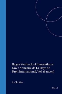 Hague Yearbook of International Law / Annuaire de la Haye de Droit International, Vol. 16 (2003) - Kiss, A.-Ch. / Lammers, Johan G. (eds.)