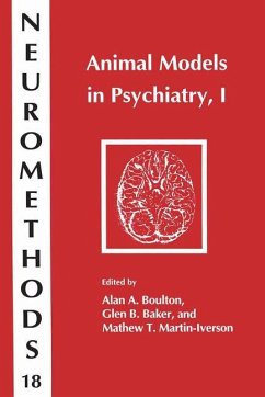 Animal Models in Psychiatry, I - Boulton, Alan A. / Baker, Glen B. / Martin-Iverson, Mathew T. (eds.)