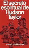 Secreto Espiritual de Hudson Taylor