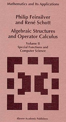 Algebraic Structures and Operator Calculus - Feinsilver, P.;Schott, René