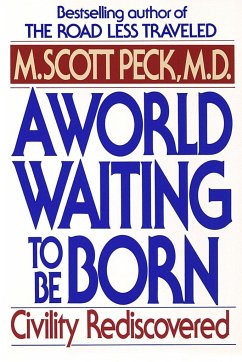 A World Waiting to Be Born - Peck, M Scott