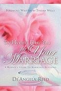 Try Hymn I Dare You For Your Marriage - Reed, de'Angela