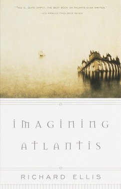 Imagining Atlantis - Ellis, Richard