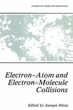 Electron-Atom and Electron-Molecule Collisions - Hinze, Jürgen (Hrsg.)