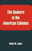 Quakers in the American Colonies, The