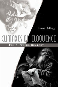 Climaxes of Eloquence - Alley, Ken