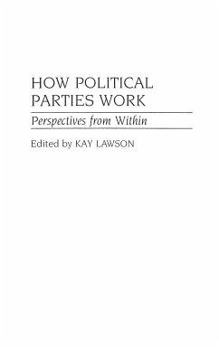 How Political Parties Work - Lawson, Kay